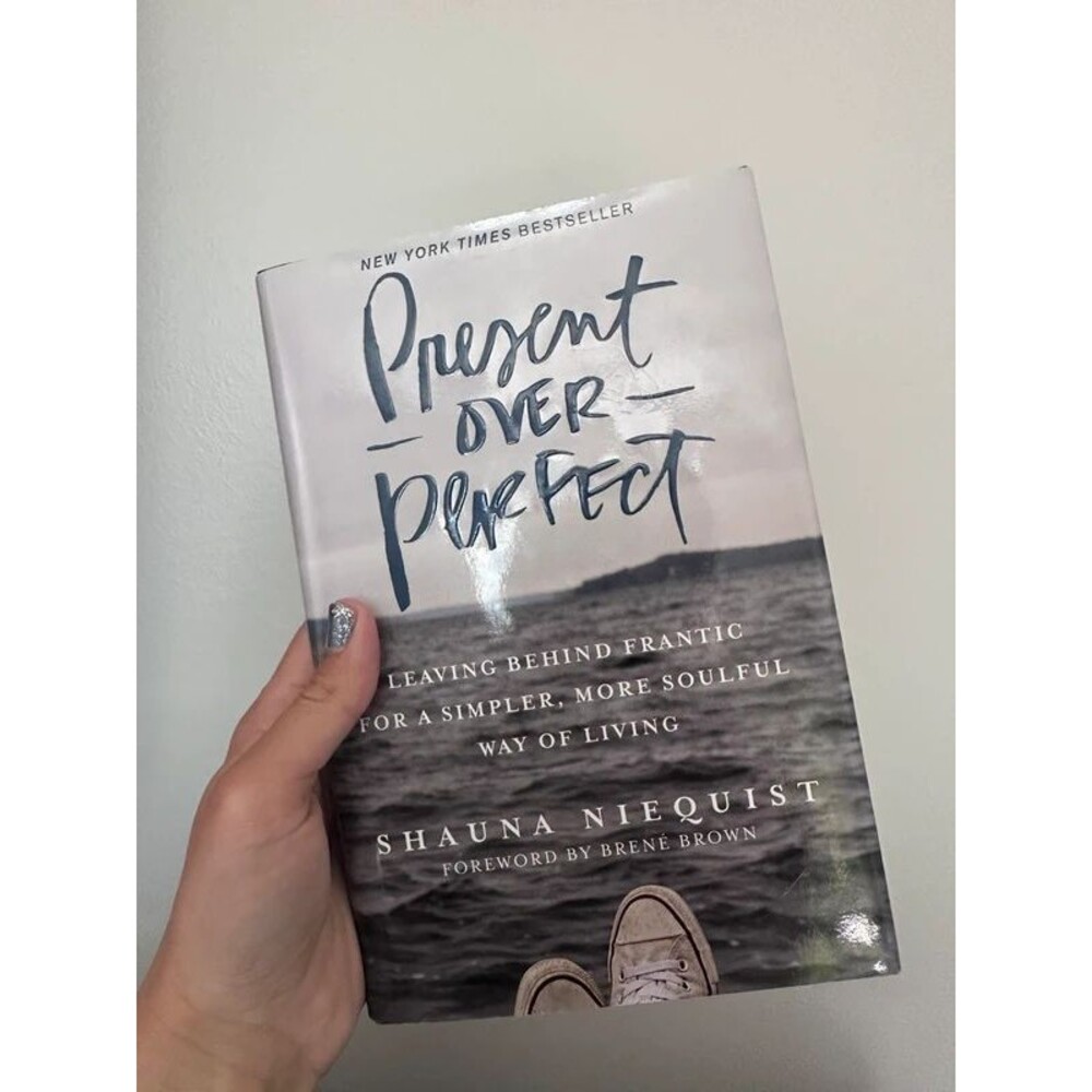 Present Over Perfect